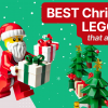 The Best LEGO Christmas Gifts - that aren't LEGO!